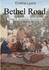 BETHEL ROAD : TOME 2 - Eveline Lyons