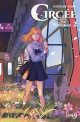 Circée : perfection. Vol. 2 - Anaïs Eustache