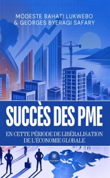 Succès des PME en cette période de libéralisation de l'économie globale - Modeste Bahati Lukwebo