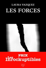 Les forces - Laura Vazquez