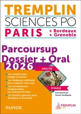 Tremplin Sciences Po 2026 : Paris + Bordeaux + Grenoble : Parcoursup, dossier + oral - Florent Vandepitte