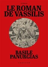 Le roman de Vassilis - Basile Panurgias
