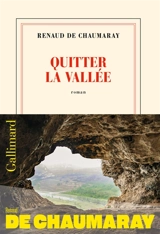 Quitter la vallée - Renaud de Chaumaray