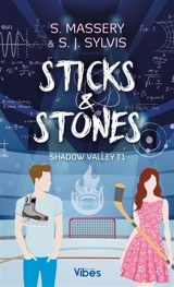 Shadow Valley. Vol. 1. Sticks & stones - S. Massery