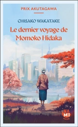 Le dernier voyage de Momoko Hidaka - Chisako Wakatake