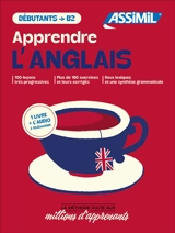 Apprendre l'anglais : débutants, B2 : 1 livre + l'audio à télécharger - Anthony Bulger