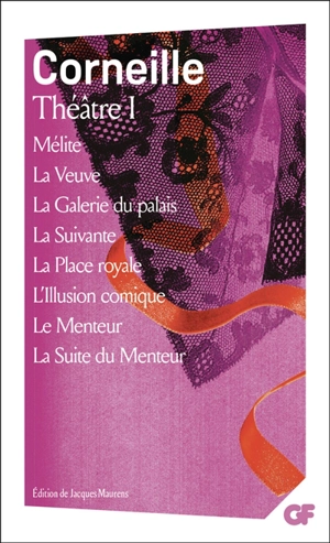 Théâtre. Vol. 1 - Pierre Corneille