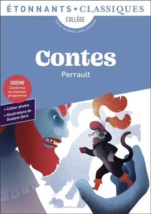Contes : collège, texte intégral avec dossier - Charles Perrault