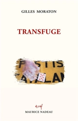 Transfuge - Gilles Moraton