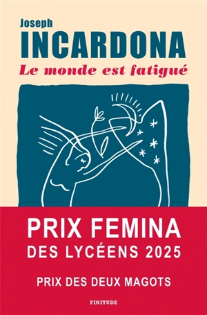 Le monde est fatigué - Joseph Incardona