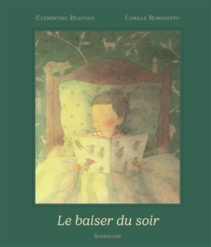 Le baiser du soir - Clémentine Beauvais