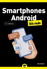 Smartphones Android pour les nuls - Dan Gookin