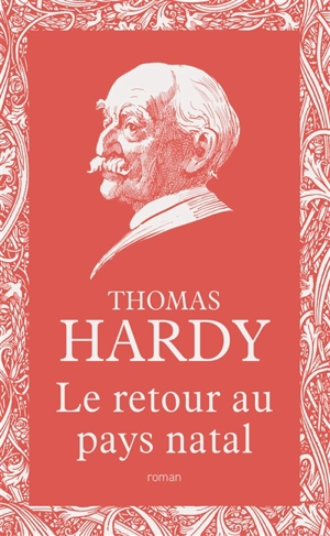 Le retour au pays natal - Thomas Hardy