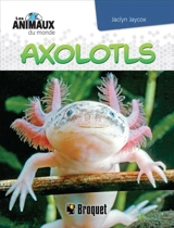 Axolotls - Jaycox, Jaclyn