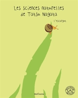 Les sciences naturelles de Tatsu Nagata. L'escargot - Tatsu Nagata