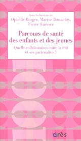 Parcours de santé des enfants et des jeunes : quelle collaboration entre la PMI et ses partenaires ?