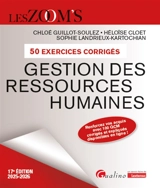 Gestion des ressources humaines : 50 exercices corrigés : 2025-2026 - Chloé Guillot-Soulez