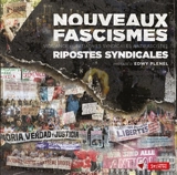 Nouveaux fascismes : ripostes syndicales - Vigilance et initiatives syndicales antifascistes (Paris)