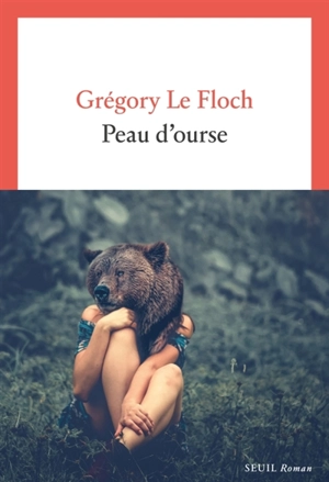 Peau d'ourse - Grégory Le Floch