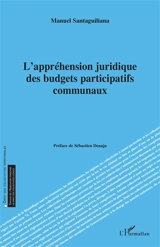 L'appréhension juridique des budgets participatifs communaux - Manuel Santaguiliana