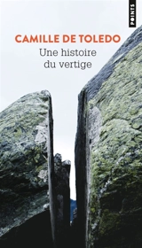 Une histoire du vertige - Camille de Toledo