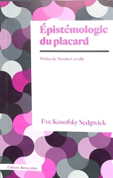 Epistémologie du placard - Eve Kosofsky Sedgewick