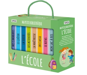Ma petite bibliothèque. L'école - Roberta Marcolin