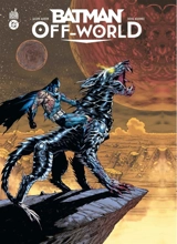 Batman off-world - Jason Aaron
