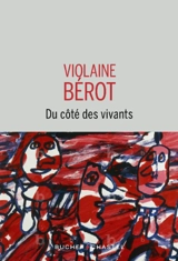 Du côté des vivants - Violaine Bérot