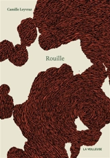 Rouille - Camille Leyvraz