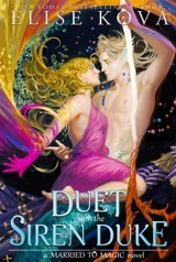 A Duet with the Siren Duke - Elise Kova