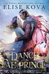 A Dance with the Fae Prince - Elise Kova