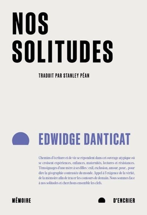 Nos solitudes - Edwidge Danticat