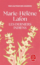 Les derniers Indiens - Marie-Hélène Lafon