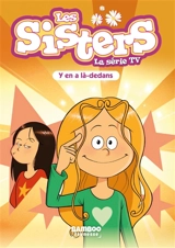 Les sisters : la série TV. Vol. 88. Y en a là-dedans - Florane Poinot