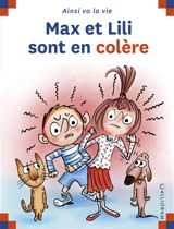 Max et Lili sont en colère - Dominique de Saint-Mars