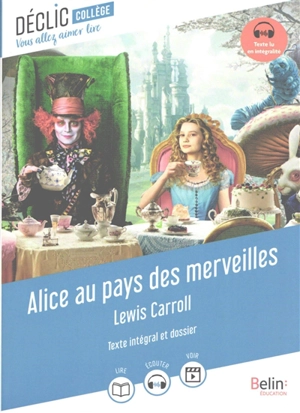 Alice au pays des merveilles : texte intégral et dossier - Lewis Carroll