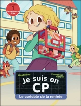Je suis en CP. Vol. 47. Le cartable de la rentrée : niveau 1 - Magdalena