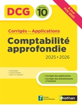 Comptabilité approfondie, DCG épreuve 10 : corrigés des applications 2025-2026 - Odile Barbe-Dandon