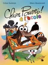 Chien Pourri à l'école - Colas Gutman