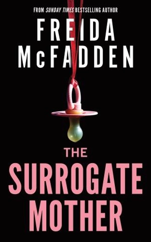 The Surrogate Mother - Freida McFadden
