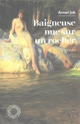 Baigneuse nue sur un rocher - Armel Job