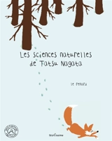 Les sciences naturelles de Tatsu Nagata. Le renard - Tatsu Nagata