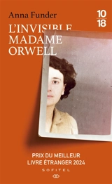 L'invisible madame Orwell - Anna Funder