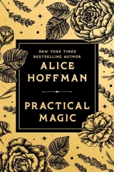 Practical Magic - Alice Hoffman