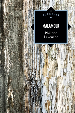 Malamour - Philippe Lekeuche