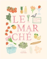 Le marché : coloriages et stickers - Zoé de Las Cases
