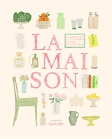 La maison : coloriages et stickers - Zoé de Las Cases