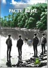 Pacte brisé - Jannick Weber-Denéchaud