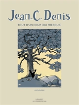 Tout d'un coup (ou presque) - Jean-Claude Denis